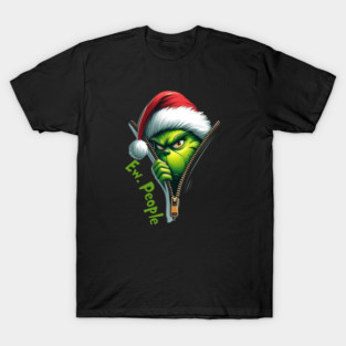 Funny Grinch Christmas, Ew People Xmas, Grinch Zipper T-Shirt