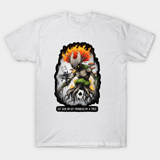 Git Gud Or Git Spanked By A Tree – Soulslike Gamer T-Shirt T-Shirt
