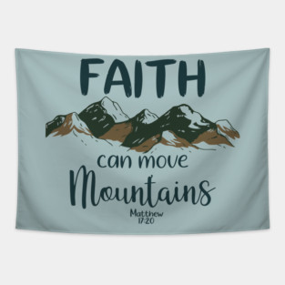 Faith Can Move Mountains – Matthew 17:20 Tapestry