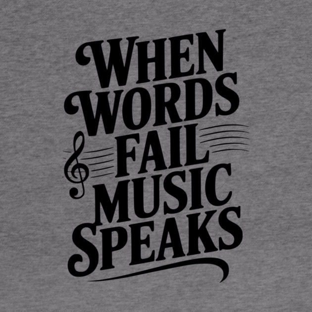 When Words Fail Music Speaks by Frank Ring