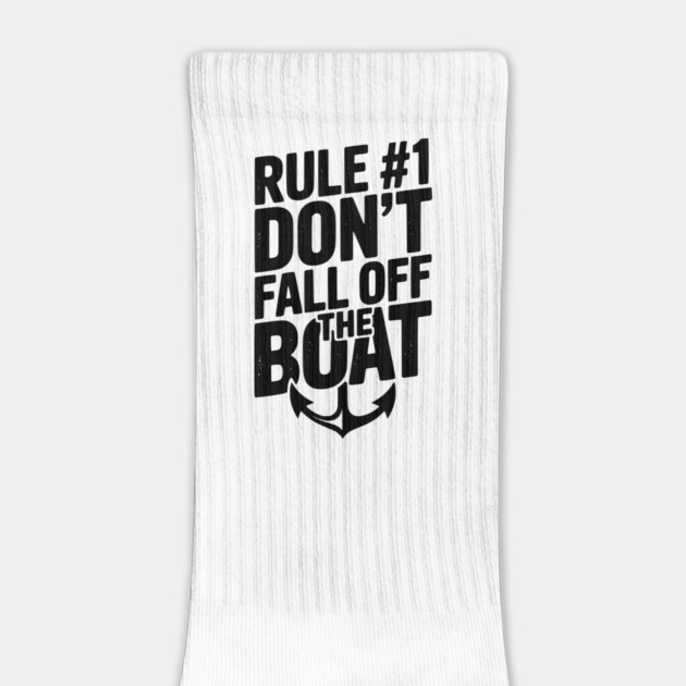 Rule #1 Don’t Fall Off the Boat by Frank Ring