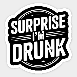 Surprise I’m Drunk Magnet