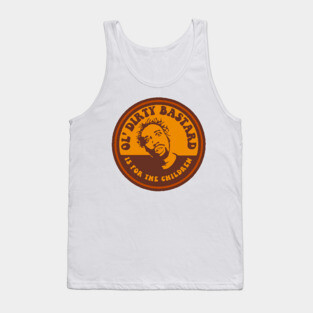 Ol' Dirty Bastard Is For The Children Tank Top