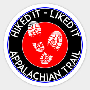 HIKING APPALACHIAN TRAIL HIKE HIKER MOUNTAINS HIKED IT LIKED IT Sticker