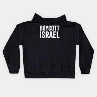 Boycott-Israel-White-Font Kids Hoodie