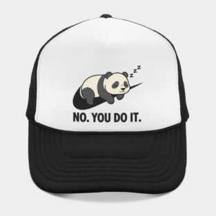 No You Do It Funny Lazy Panda Bear Gift Procrastination Hat
