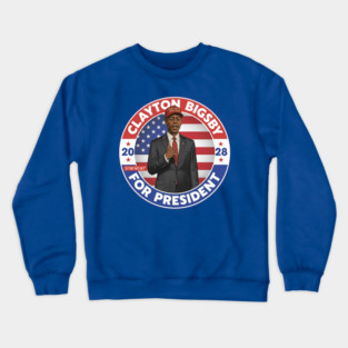Clayton Bigsby For President 2028 Crewneck Sweatshirt