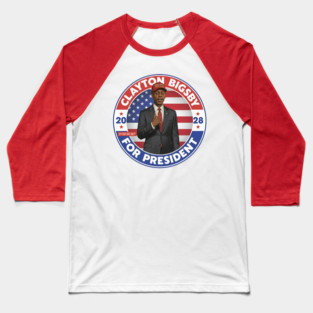 Clayton Bigsby For President 2028 Baseball T-Shirt