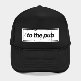 To The Pub - White Oasis Distressed Logo Typography Hat