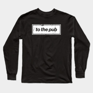 To The Pub - White Oasis Distressed Logo Typography Long Sleeve T-Shirt
