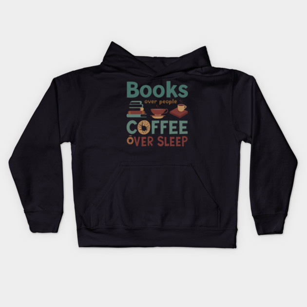 Books People Coffee Sleep Kids Hoodie by SR8891