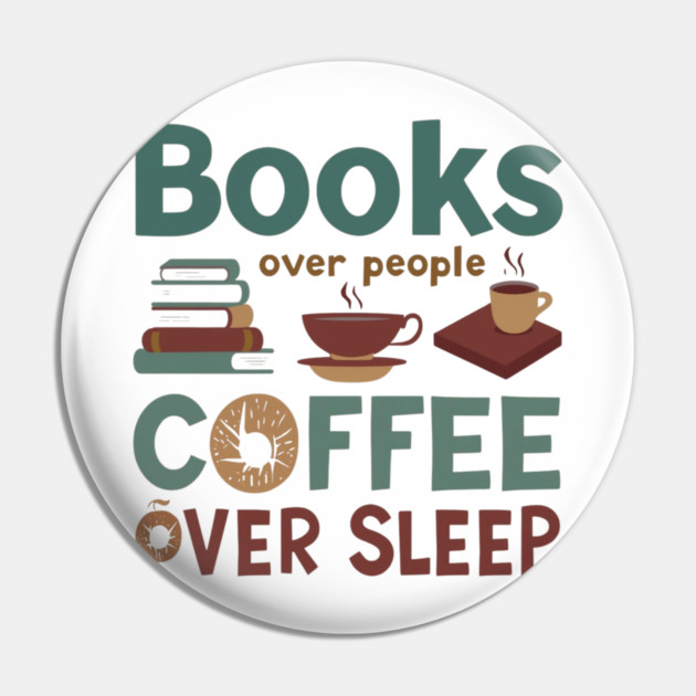 Books People Coffee Sleep Pin by SR8891