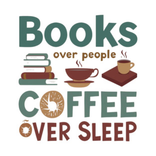 Books People Coffee Sleep T-Shirt