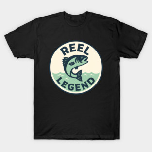 Reel Legend Funny Fishing Humor T-Shirt