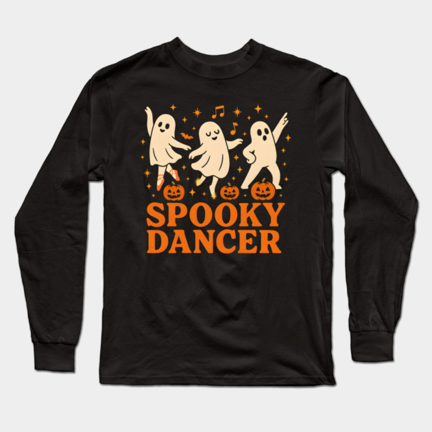 Spooky Dancer Ghost Halloween Costume Graphic Long Sleeve T-Shirt by MakerMind8.2