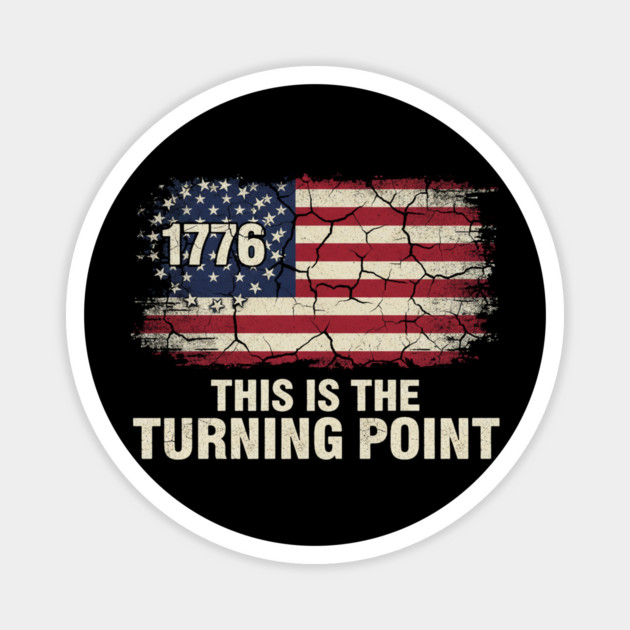 This-Is-The-Turning-Point Magnet by ArtistTee ⭐⭐⭐⭐⭐