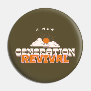 A New Generation Revival Christian Pin