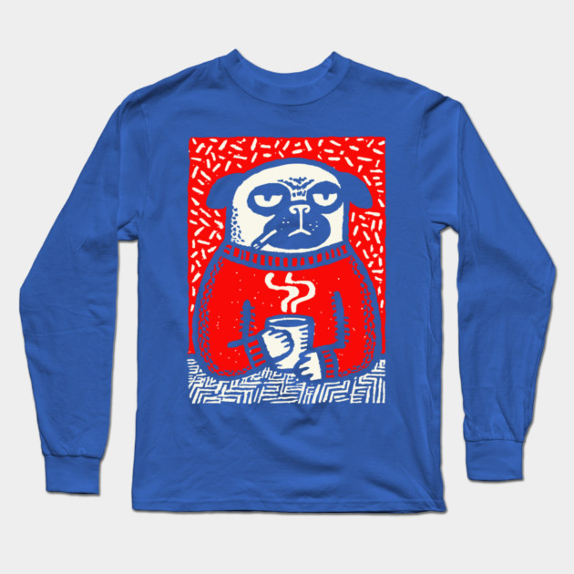Cozy Pug | The Coffee Connoisseur Long Sleeve T-Shirt by TuncGK