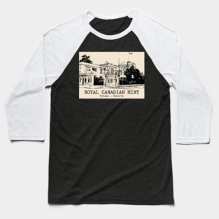 Royal Canadian Mint - Ottawa ON Baseball T-Shirt