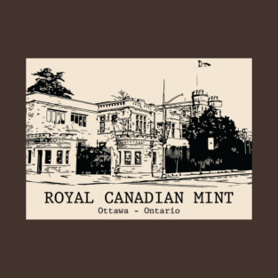 Royal Canadian Mint - Ottawa ON T-Shirt
