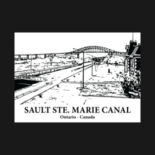 Sault Ste. Marie Canal - Ontario T-Shirt