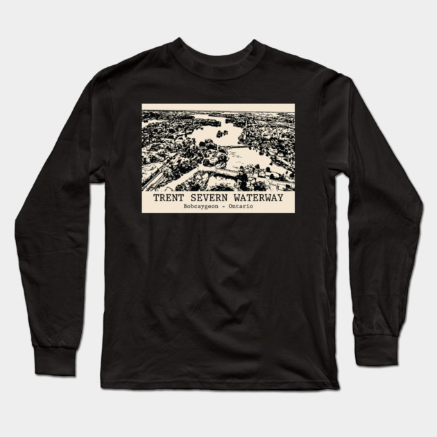 Trent–Severn Waterway - Bobcaygeon ON Long Sleeve T-Shirt by Lakeric