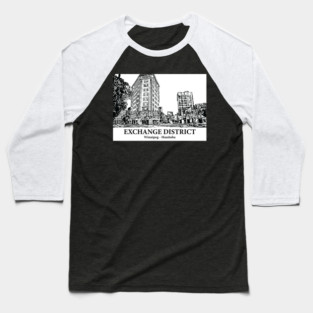 Exchange District - Winnipeg MB Baseball T-Shirt