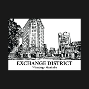 Exchange District - Winnipeg MB T-Shirt