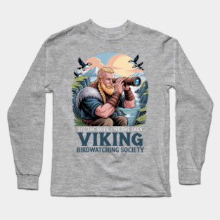 Viking Birdwatching Society Long Sleeve T-Shirt