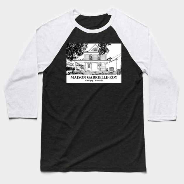 Maison Gabrielle-Roy - Winnipeg MB Baseball T-Shirt by Lakeric