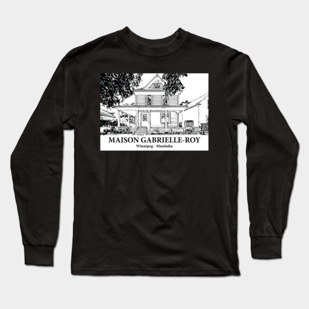 Maison Gabrielle-Roy - Winnipeg MB Long Sleeve T-Shirt by Lakeric