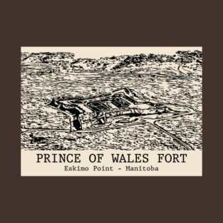 Prince of Wales Fort - Eskimo Point MB T-Shirt