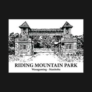 Riding Mountain Park - Wasagaming MB T-Shirt