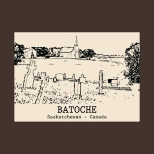 Batoche - Saskatchewan T-Shirt
