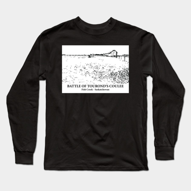 Battle of Tourond's Coulee - Fish Creek SK Long Sleeve T-Shirt by Lakeric