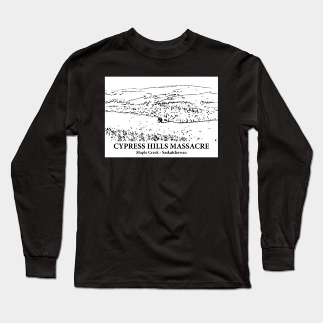 Cypress Hills Massacre - Maple Creek SK Long Sleeve T-Shirt by Lakeric