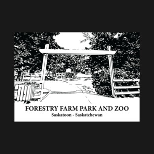 Forestry Farm Park and Zoo - Saskatoon SK T-Shirt