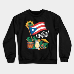Boricua Christmas Coquito Wepa Puerto Rican Vibes Crewneck Sweatshirt