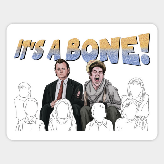 Scrooged: It's a BONE! Magnet by 51Deesigns