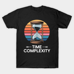 TIME Complexity Hourglass Algorithm T-Shirt