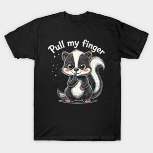 pull my finger T-Shirt