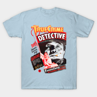 REVISTANGO #475 - True Crime Detective Hardboiled Man with Cigarette and Shadowy Face Watching Terrified Woman, Pulp Magazine T-Shirt