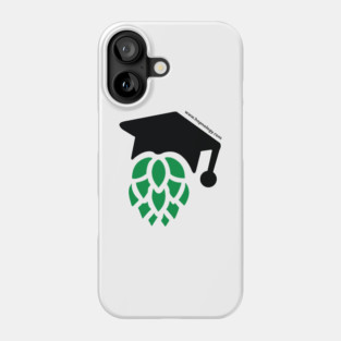 The Educated Hop Cone! Phone Case