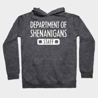 Dept of Shenanigans Hoodie