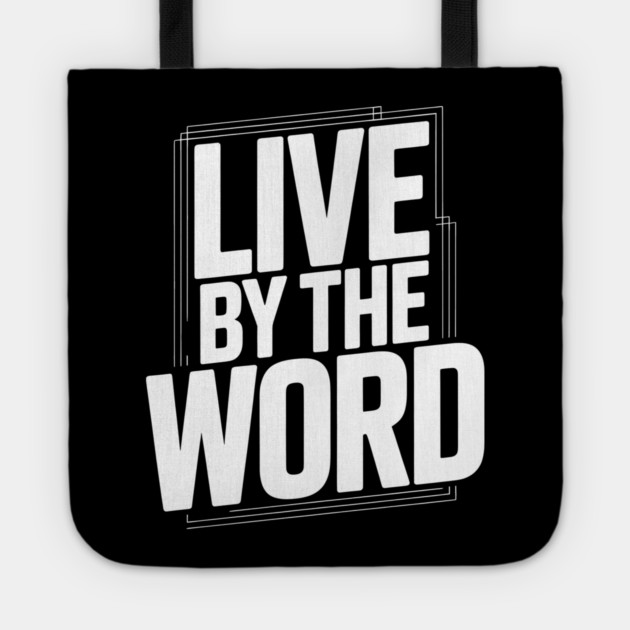 Live By The Word Christian Gift Tote by Alex's Store 23