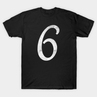 Number 6 T-Shirts for Sale | TeePublic