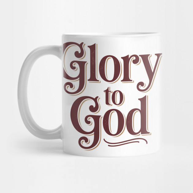 Glory To God Christian Gift by Alex's Store 23