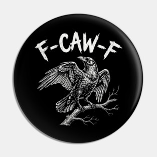 f-caw-f Pin