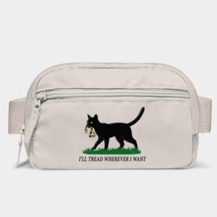 I'll-Tread-Wherever-I-Want Bag