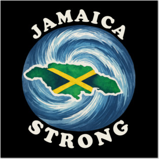 Jamaica Strong Hurricane Melissa Posters and Art